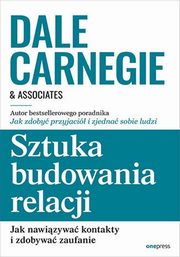 Sztuka budowania relacji., Carnegie Dale