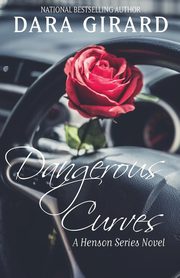 Dangerous Curves, Girard Dara