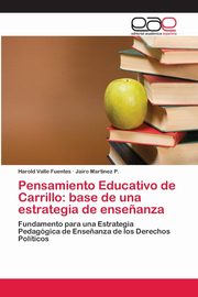 Pensamiento Educativo de Carrillo, Valle Fuentes Harold