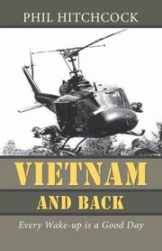 Vietnam and Back, Hitchcock Phil