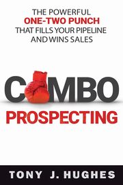 a Combo Prospecting, Hughes Tony