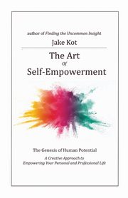 The Art of Self-Empowerment, Kot Jake