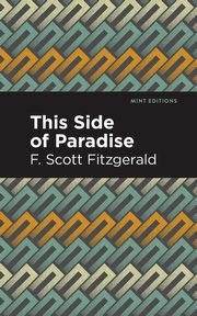 This Side of Paradise, Fitzgerald F. Scott