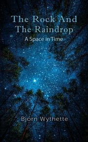 The Rock and the Raindrop, Wythette Bjorn