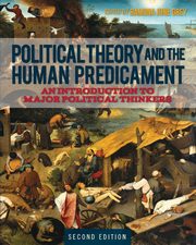 Political Theory and the Human Predicament, 