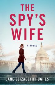 The Spy's Wife, Hughes Jane Elizabeth