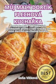 MJ MAL DORTK PLECHOV KUCHAKA, Soa Vtkov