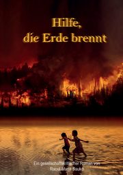 Hilfe, die Erde brennt, Sauko Raoul-Maria