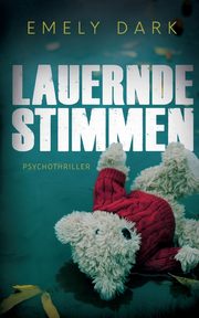 Lauernde Stimmen, Dark Emely