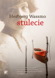 Stulecie, Wassmo Herbjorg