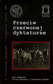 ksiazka tytu: Przeciw czerwonej dyktaturze Tom 7 autor: 