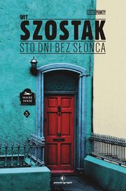 Sto dni bez soca, Szostak Wit