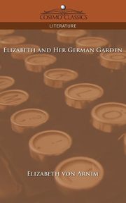 Elizabeth and Her German Garden, Arnim Elizabeth