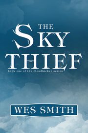 The Sky Thief, Smith Wes