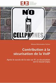 Contribution ? la scurisation de la voip, YATTARA-M