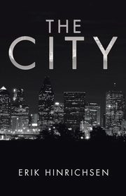 The City, Hinrichsen Erik