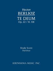 Te Deum, Op.22 / H 118, Berlioz Hector