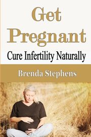 Get Pregnant, Stephens Brenda