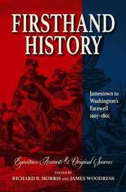 Firsthand History, Morris Richard B.