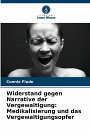 Widerstand gegen Narrative der Vergewaltigung, Flude Connie