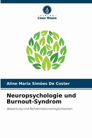 Neuropsychologie und Burnout-Syndrom, De Coster Aline Maria Sim?es