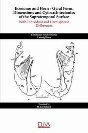 Economo and Horn - Gyral Form, Dimensions and Cytoarchitectonics of the Supratemporal Surface, Lee Seldon H.