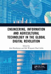 Engineering, Information and Agricultural Technology in the Global Digital Revolution, 