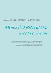 Menus de printemps avec la cortisone, Menard Cdric