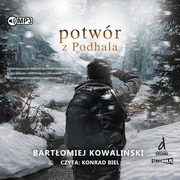 Potwr z Podhala, Kowaliski Bartomiej