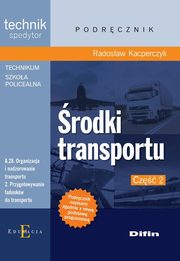 ksiazka tytu: rodki transportu autor: Kacperczyk Radosaw