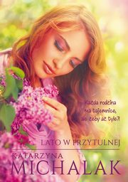 Lato w Przytulnej, Michalak Katarzyna