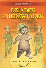 Dziadek i niedwiadek Historia prawdziwa, Wierzbicki ukasz