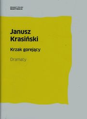 Krzak gorejcy Dramaty, Krasiski Janusz