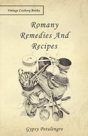 Romany Remedies and Recipes, Petulengro Gypsy