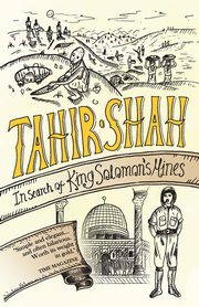 In Search of King Solomon's Mines, Shah Tahir
