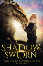 Shadow Sworn, Mountifield Jess