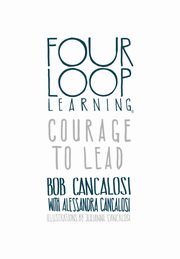 ksiazka tytu: Four Loop Learning autor: Cancalosi Bob