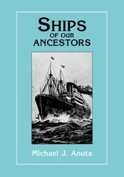 Ships of Our Ancestors, Anuta Michael J.