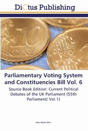 Parliamentary Voting System and Constituencies Bill Vol. 6, 