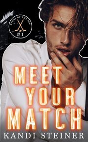 Meet Your Match, Steiner Kandi