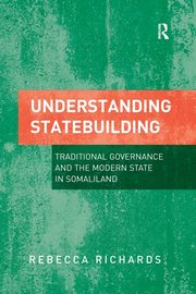 Understanding Statebuilding, Richards Rebecca