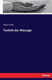 Technik der Massage, Hoffa Albert