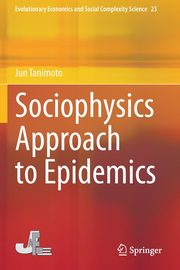 Sociophysics Approach to Epidemics, Tanimoto Jun