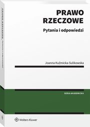 Prawo rzeczowe Pytania i odpowiedzi, Kumicka-Sulikowska Joanna