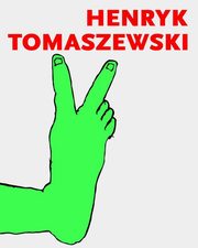 ksiazka tytu: Henryk Tomaszewski autor: 