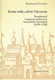 ksiazka tytu: Komu mia caoc Ojczyzny autor: Losson Katarzyna