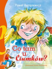 ksiazka tytu: Co tam u Ciumkw? autor: Bersewicz Pawe