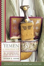 Yemen Chronicle, Caton Steven C.