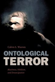 Ontological Terror, Warren Calvin L.