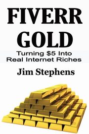 Fiverr Gold, Stephens Jim